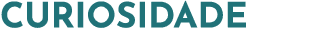 CURIOSIDADE