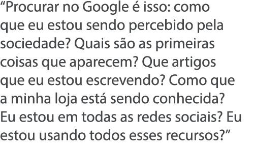  Procurar no Google   isso: como que eu estou sendo percebido pela sociedade  Quais s o as primeiras coisas que apare   