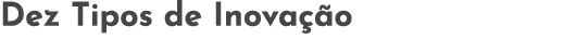 Dez Tipos de Inova  o